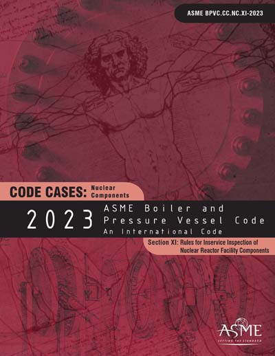 ASME BPVC.CC.NC.XI (ASME Boiler & Pressure Vessel Code, Section XI, Code Cases: Nuclear Components) PDF